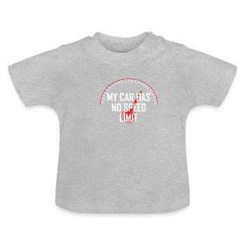 Ma voiture n'a pas de limite de vitesse - T-shirt bio col rond Bébé - gris chiné - Devant