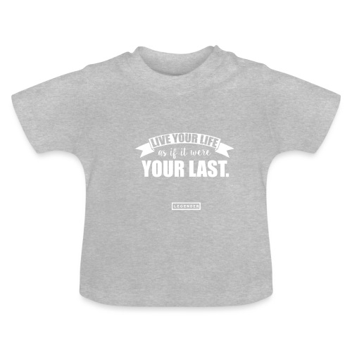 Live your Life - Baby Bio-T-Shirt mit Rundhals
