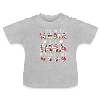 Ich Habe Zwei Titel Mama Und Oma - Baby Bio-T-Shirt mit Rundhals - Grau meliert - Vorne