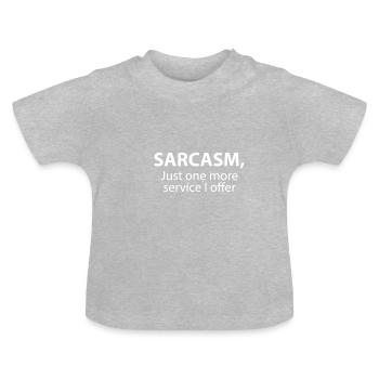 Sarkasmus, nur ein weiterer Service, den ich anbiete - Baby Bio-T-Shirt mit Rundhals - Grau meliert - Vorne