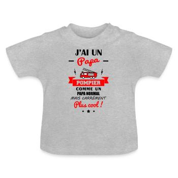 J'ai un papa pompier, camion de pompier, naissance - T-shirt bio col rond Bébé - gris chiné - Devant