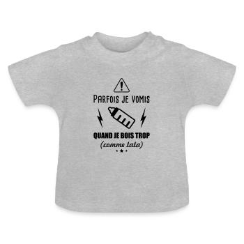 Parfois je vomis quand je bois trop comme tata - T-shirt bio col rond Bébé - gris chiné - Devant