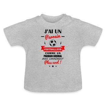 J'ai un parrain footballeur,cadeau naissance foot - T-shirt bio col rond Bébé - gris chiné - Devant