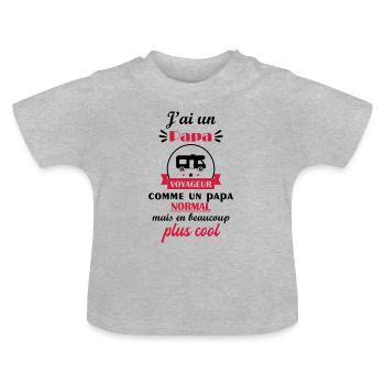 J'ai un papa voyageur, cadeau fête des pères - T-shirt bio col rond Bébé - gris chiné - Devant