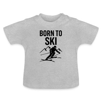 Cadeau Born To Ski pour les skieurs - T-shirt bio col rond Bébé - gris chiné - Devant