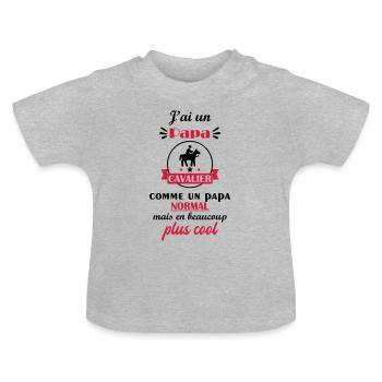 J'ai un papa cavalier,cadeau de naissance - T-shirt bio col rond Bébé - gris chiné - Devant