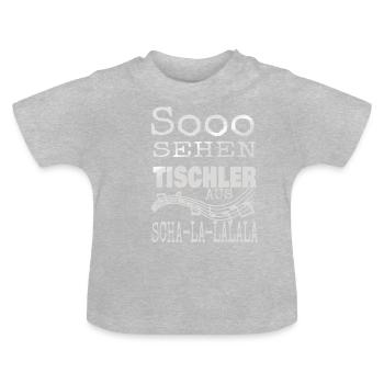 Tischler - Baby Bio-T-Shirt mit Rundhals - Grau meliert - Vorne