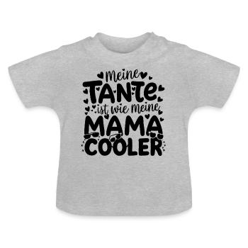 My aunt is just cooler like my mom - Baby Organic T-Shirt with Round Neck - heather grey - Front