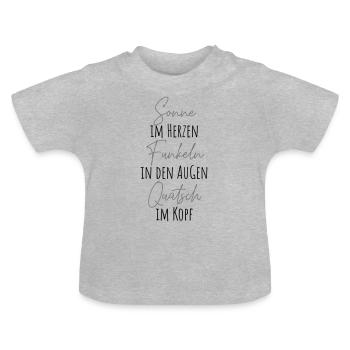 Sonne, Funkeln, Quatsch - Baby Bio-T-Shirt mit Rundhals - Grau meliert - Vorne