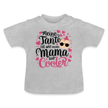 My aunt is just cooler like my mom - Baby Organic T-Shirt with Round Neck - heather grey - Front