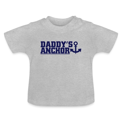daddys anchor - Baby Bio-T-Shirt mit Rundhals