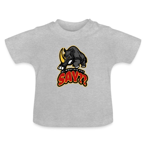 What did you say? grappige t-shirt /boze neushoorn - Baby biologisch T-shirt met ronde hals