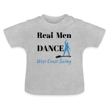 Real Men West Coast Swing WCS Geschenk tanzen - Baby Bio-T-Shirt mit Rundhals - Grau meliert - Vorne