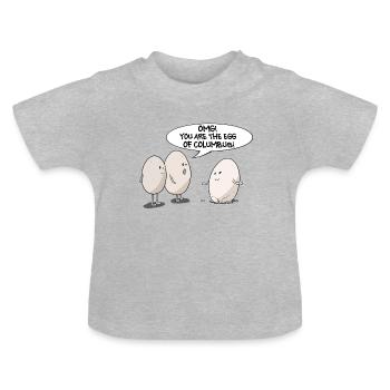 Columbus Egg - Baby Organic T-Shirt with Round Neck - heather grey - Front