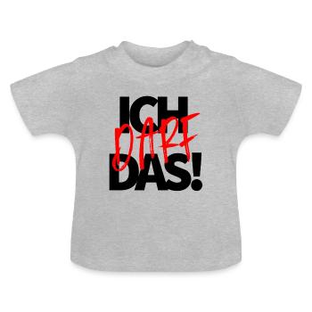 I'm allowed to do that! - Baby Organic T-Shirt with Round Neck - heather grey - Front