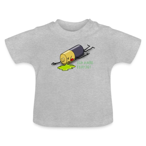 Ich habe fertig - Baby Bio-T-Shirt mit Rundhals