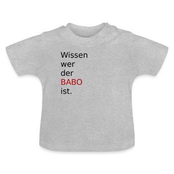 wissen wer der babo ist geschenk geschenkidee bros - Baby Bio-T-Shirt mit Rundhals - Grau meliert - Vorne