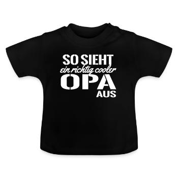Opa Spruch cooler Opa lustige Sprueche - Baby Bio-T-Shirt mit Rundhals - Schwarz - Vorne