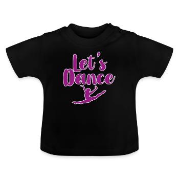 laisse danser - T-shirt bio col rond Bébé - noir - Devant