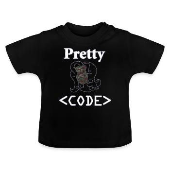 Programmierer, Pretty Code, Geschenk - Baby Bio-T-Shirt mit Rundhals - Schwarz - Vorne
