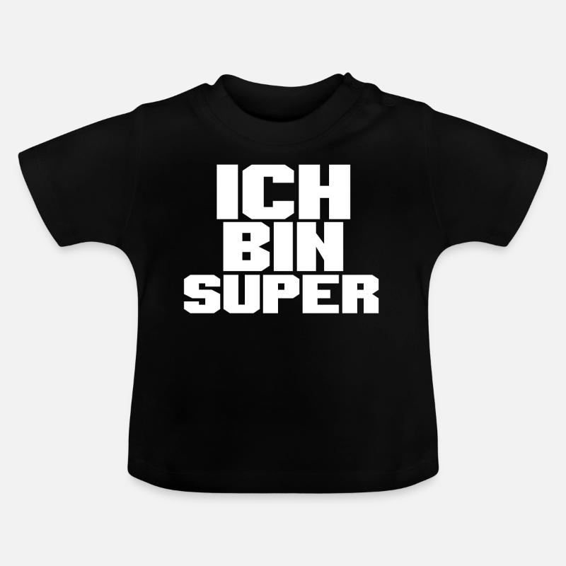 ICH BIN SUPER - Baby Bio-T-Shirt mit Rundhals - Schwarz