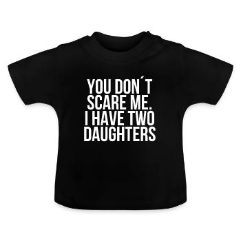 Tu ne me fais pas peur, j'ai deux filles - T-shirt bio col rond Bébé - noir - Devant