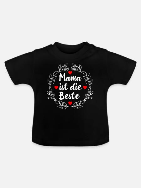 Mama ist die Beste - Baby Bio-T-Shirt mit Rundhals - Schwarz