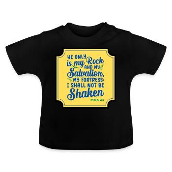 Er ist nur mein Fels und mein Erlösungsbibelvers - Baby Bio-T-Shirt mit Rundhals - Schwarz - Vorne