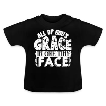 Toute la grâce de Dieu dans un seul petit visage - Bébé Disant - T-shirt bio col rond Bébé - noir - Devant