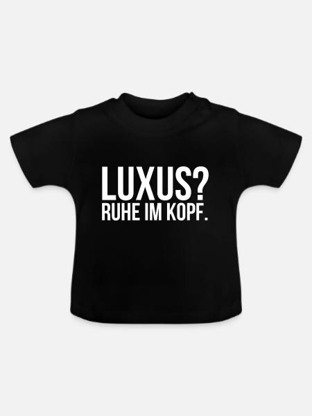 Luxus Ruhe im Kopf - Baby Bio-T-Shirt mit Rundhals - Schwarz