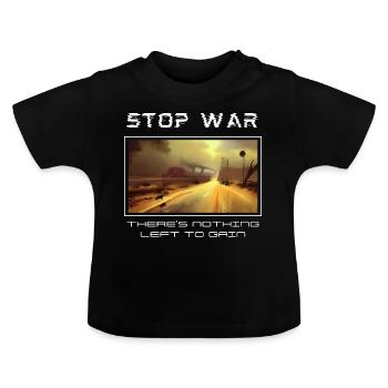 Arrêtez la guerre Il n’y a plus rien à gagner - T-shirt bio col rond Bébé - noir - Devant