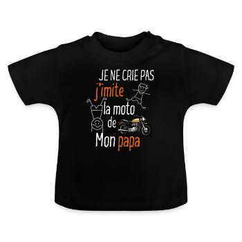 Je ne crie pas j'mite la moto de mon papa - T-shirt bio col rond Bébé - noir - Devant