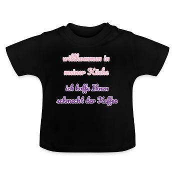 Willkommen in meiner Küche - Baby Bio-T-Shirt mit Rundhals - Schwarz - Vorne