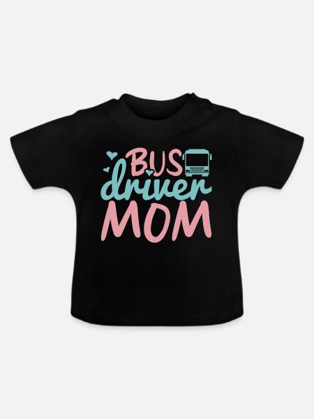 Busfahrer Mama - Baby Bio-T-Shirt mit Rundhals - Schwarz