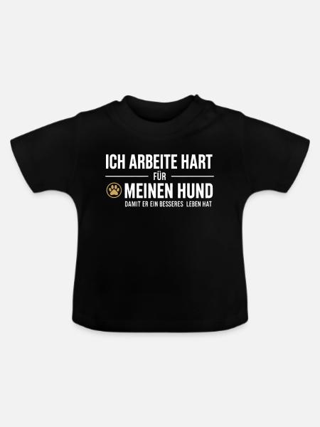 Harte Arbeit für meinen Hund - Baby Bio-T-Shirt mit Rundhals - Schwarz