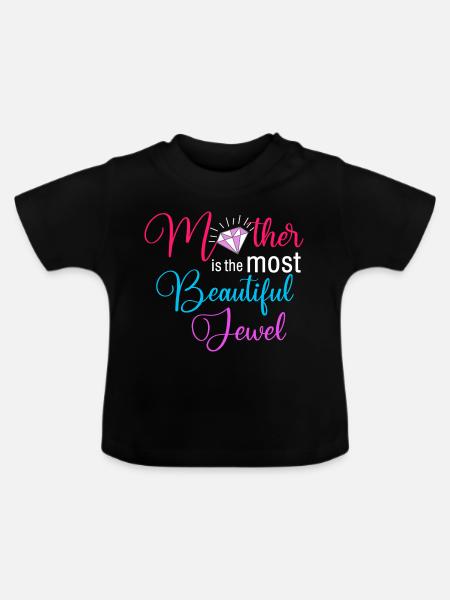 Mutter ist der schönste Juwelen-Blumendiamant - Baby Bio-T-Shirt mit Rundhals - Schwarz