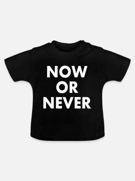 Now or never - Baby Bio-T-Shirt mit Rundhals - Schwarz