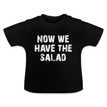 maintenant nous avons la salade - T-shirt bio col rond Bébé - noir - Devant