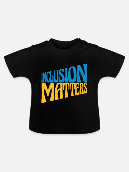 inclusion matters Logo Zitat - Baby Bio-T-Shirt mit Rundhals - Schwarz