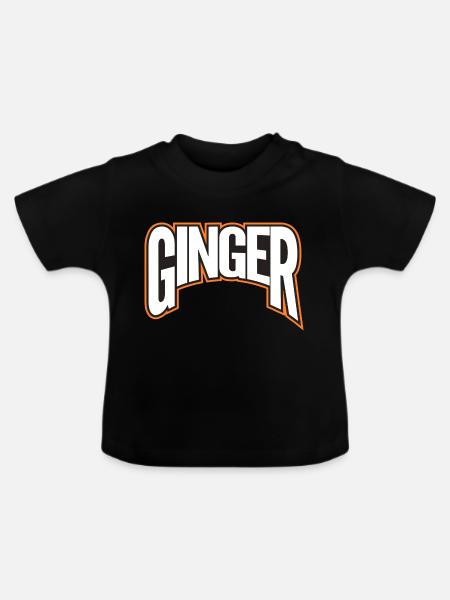 Ginger! Proud Ginger! - Baby Bio-T-Shirt mit Rundhals - Schwarz