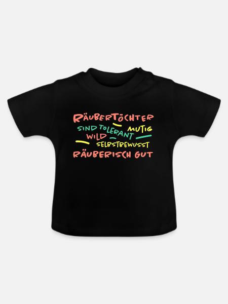 Räubertöchter Spruch (b) - Baby Bio-T-Shirt mit Rundhals - Schwarz