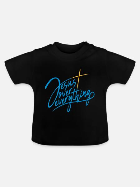 Jesus Over Everything - Baby Bio-T-Shirt mit Rundhals - Schwarz