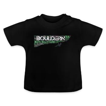 Bouldern Climbing Climbing Boulderer Idée cadeau - T-shirt bio col rond Bébé - noir - Devant