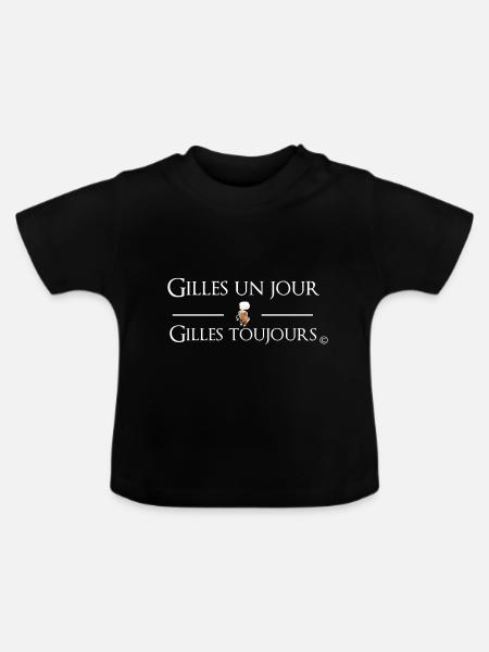 Gilles un jour, gilles toujours - T-shirt bio col rond Bébé - noir