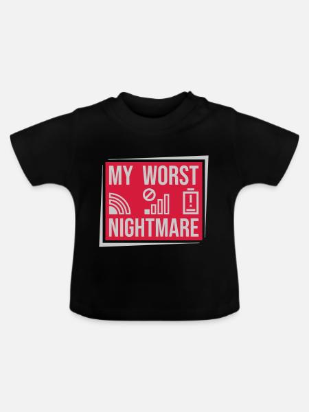 Schild my worst nightmare - Baby Bio-T-Shirt mit Rundhals - Schwarz