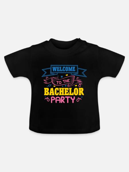 WILLKOMMEN AUF DEM JUNGGESELLENABSCHIED - Baby Bio-T-Shirt mit Rundhals - Schwarz