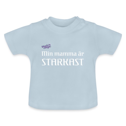 Min Mamma Är Starkast - Ekologisk T-shirt med rund hals baby