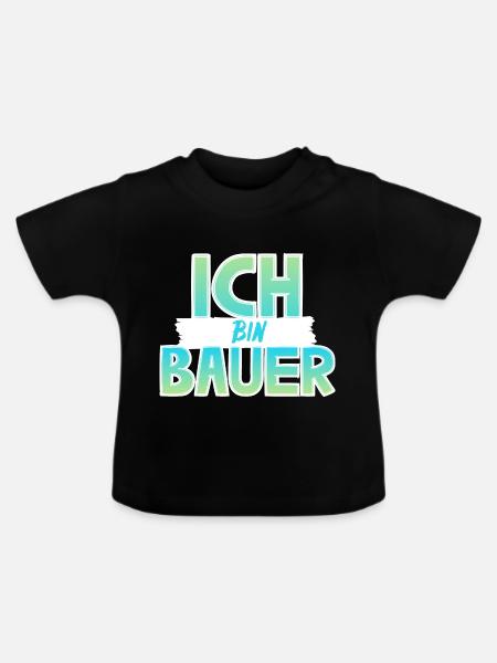 Ich bin Bauer - Baby Bio-T-Shirt mit Rundhals - Schwarz