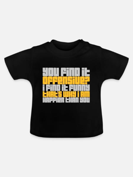 You find it offensive - Baby Bio-T-Shirt mit Rundhals - Schwarz