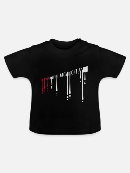 not getting ready today - Baby Bio-T-Shirt mit Rundhals - Schwarz